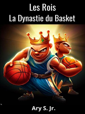 cover image of Les Rois La Dynastie du Basket